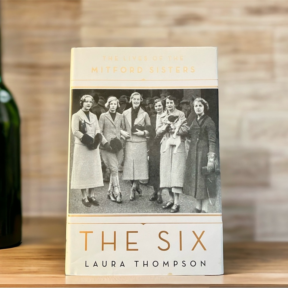 The Six:The Lives of the Mitford Sisters Hardcover Book Laura Thompson Scandal
